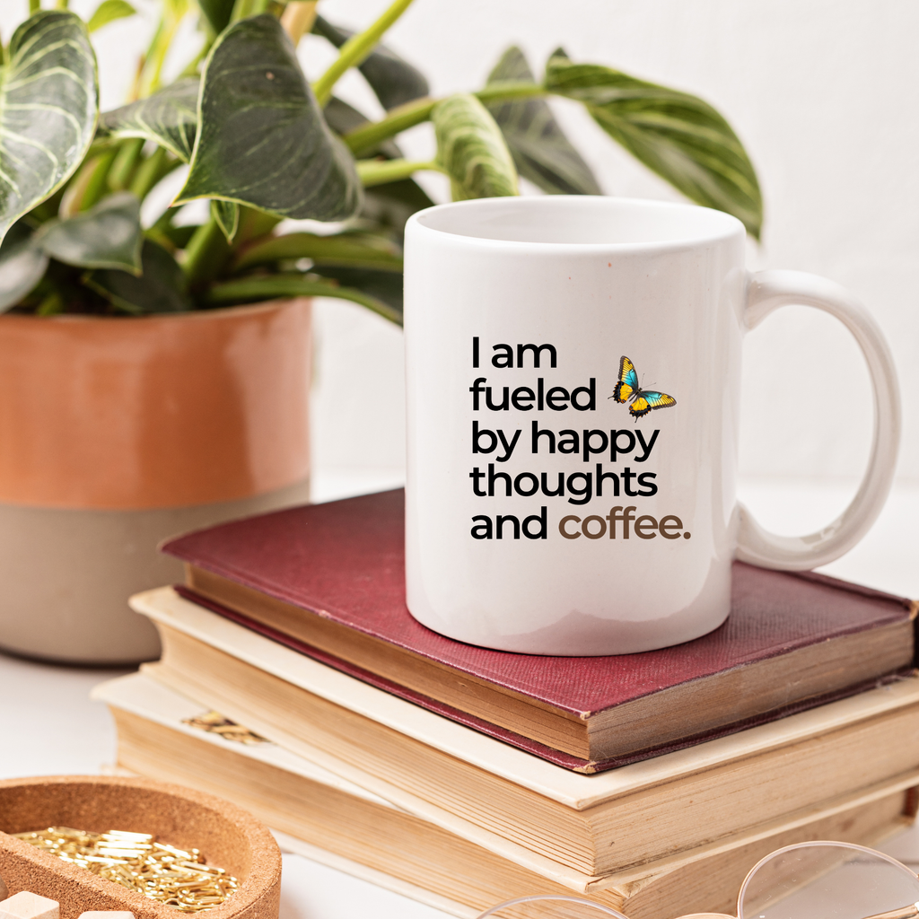 I Am Fueled By Happy Thoughts And Coffee | Cute Coffee Mug | Morning Funny Coffee Cup | Ceramic Coffee Cup Office Gift |