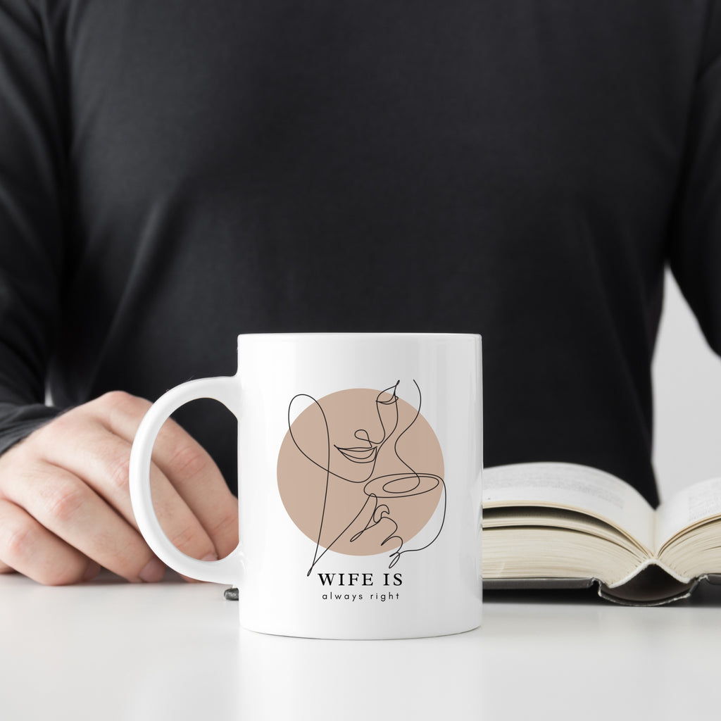 Wife Is Always Right | Funny Coffee Lover Mug | Gift Mug India | Coffee Mugs