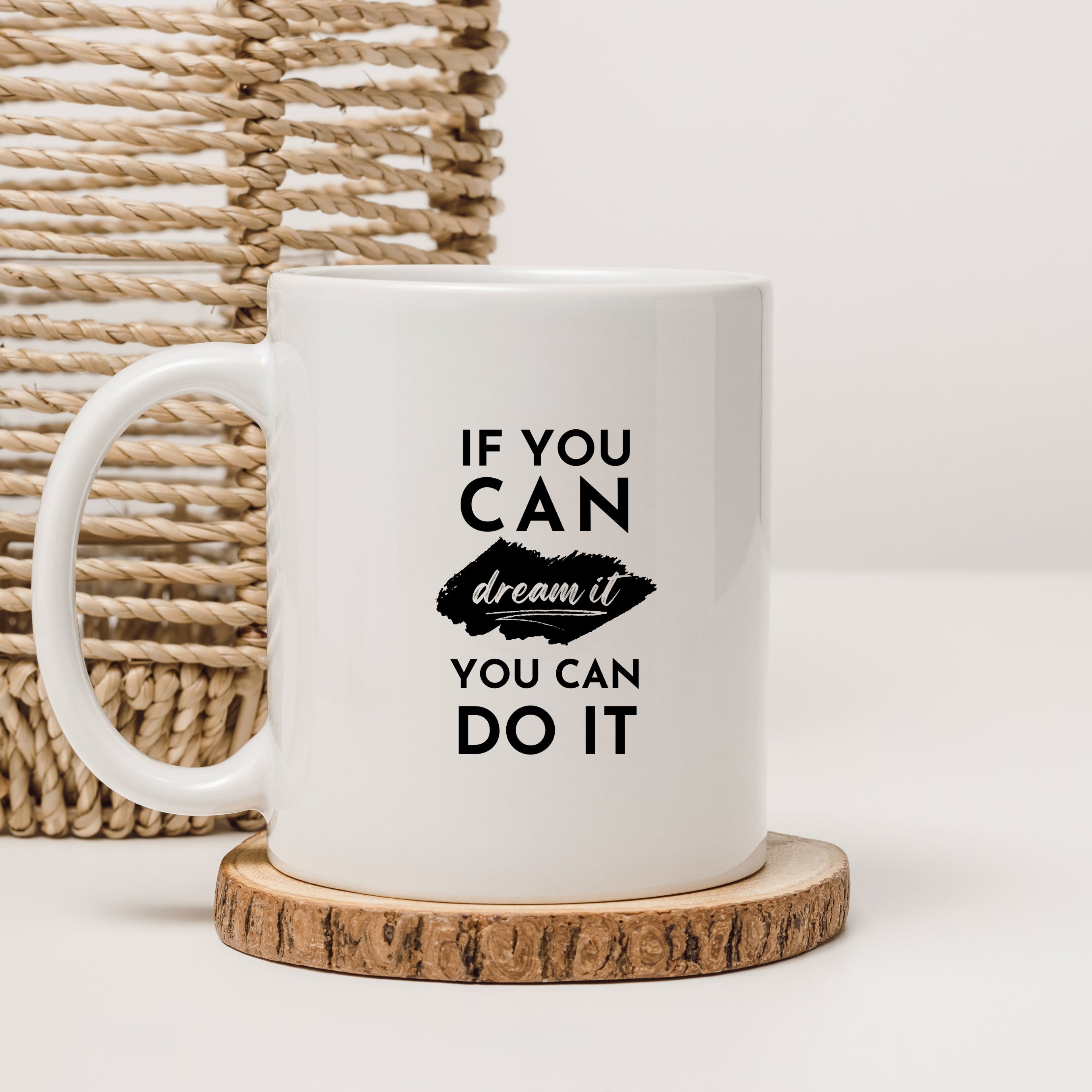 If you can dream it, you can do it | Motivational Coffee Lover Mug | Gift Mug India | Designer Coffee Mugs