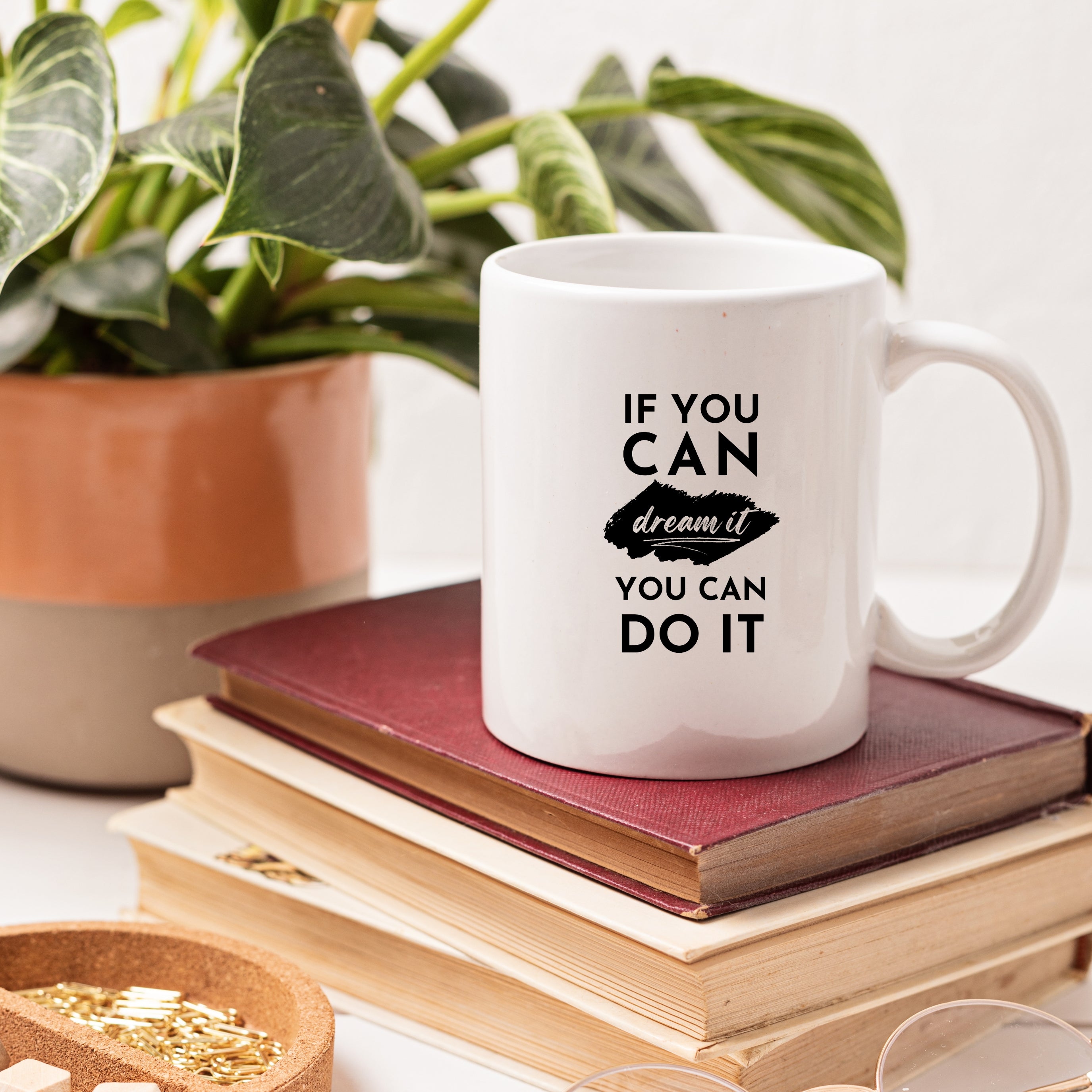 If you can dream it, you can do it | Motivational Coffee Lover Mug | Gift Mug India | Designer Coffee Mugs