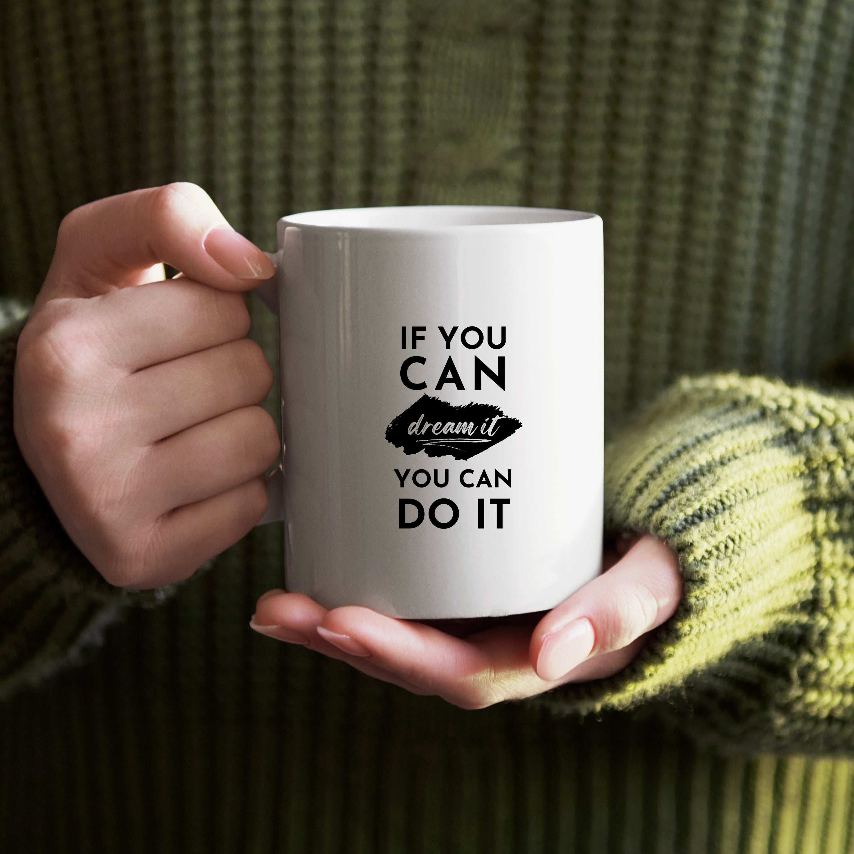 If you can dream it, you can do it | Motivational Coffee Lover Mug | Gift Mug India | Designer Coffee Mugs