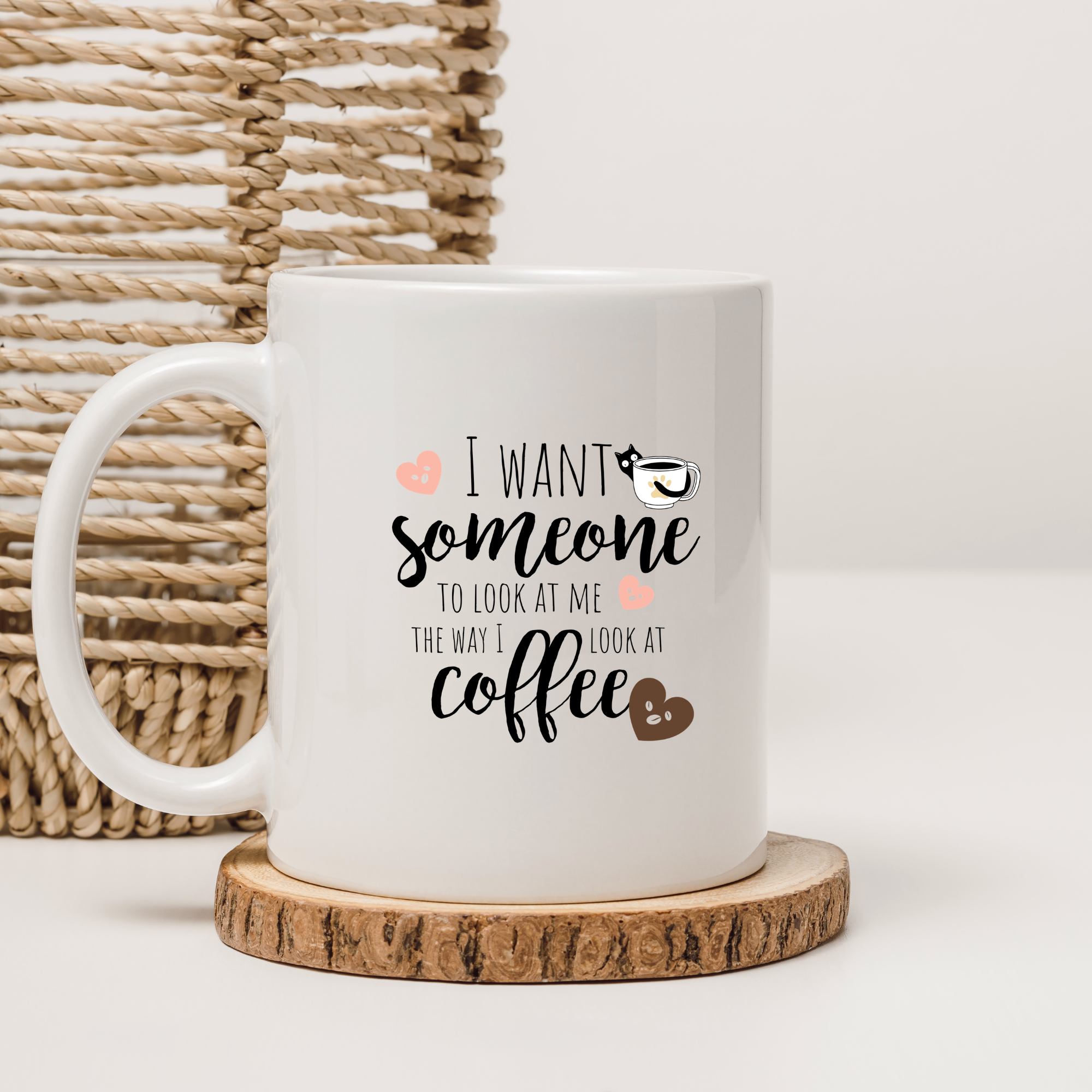 I Want Someone To Look At Me The Way I Look At Coffee | | Cute Coffee Mug | Morning Funny Coffee Cup | Ceramic Coffee Cup Office Gift |